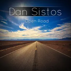 Open Road - Single by Dan Sistos album reviews, ratings, credits