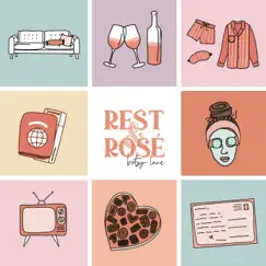 Rest & Rosé - Single by Betsy Lane album reviews, ratings, credits
