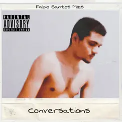 Conversations - Single by Fabio Santos Mzs album reviews, ratings, credits
