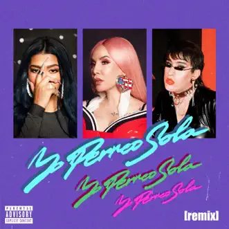 Download Yo Perreo Sola (Remix) Bad Bunny, Nesi & Ivy Queen MP3