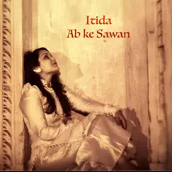 Ab Ke Sawan - Single by Itida album reviews, ratings, credits