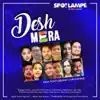 Desh Mera - Single album lyrics, reviews, download