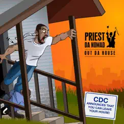Out Da House by Priest da Nomad album reviews, ratings, credits