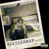 Weatherman - EP album lyrics, reviews, download