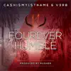 Fourever Humble (feat. Rusher) - Single album lyrics, reviews, download