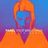 Stop Breathing (Viddsan Remix) - Single album lyrics, reviews, download