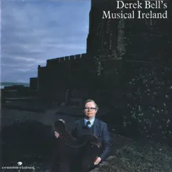 Derek Bell’s Musical Ireland by Derek Bell album reviews, ratings, credits