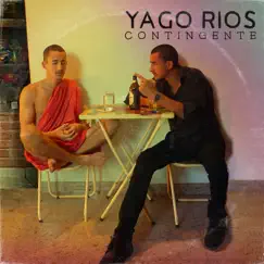 Contingente - EP by Yago Rios album reviews, ratings, credits