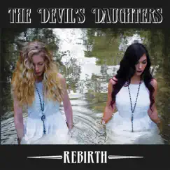 Rebirth - EP by The Devil's Daughters album reviews, ratings, credits