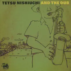 西内徹DUB - EP by Nishiuchi Tetsu album reviews, ratings, credits