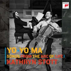 Songs from the Arc of Life by Yo-Yo Ma & Kathryn Stott album reviews, ratings, credits