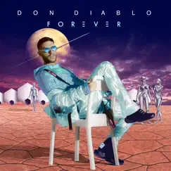 FOREVER (Deluxe Edition) by Don Diablo album reviews, ratings, credits