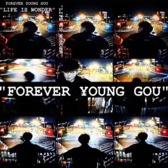 FOREVER YOUNG GOU by FOREVER YOUNG GOU album reviews, ratings, credits