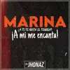 Marina a Ti Te Gusta El Tequila - Single album lyrics, reviews, download