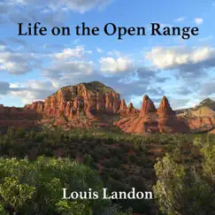 Life on the Open Range - Single by Louis Landon album reviews, ratings, credits