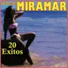 20 Éxitos de Grupo Miramar album lyrics, reviews, download