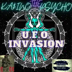 U.F.O Invasion - EP by Ka$ino the Psycho album reviews, ratings, credits