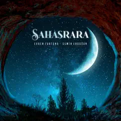 Sahasrara by Evren Furtuna & Semih Erdoğan album reviews, ratings, credits