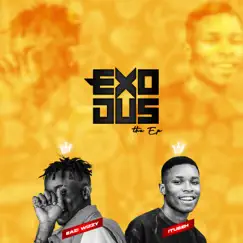 Exodus - EP by Eazi Wizzy & ITubeh Daddy album reviews, ratings, credits