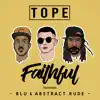 Faithful (feat. Blu & Abstract Rude) - Single album lyrics, reviews, download
