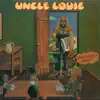 Uncle Louie's Here (feat. Walter Murphy) - EP album lyrics, reviews, download