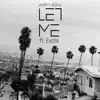 Let Me (feat. Evolsi) - Single album lyrics, reviews, download