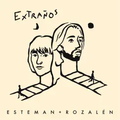 Extraños - Single by Esteman & Rozalén album reviews, ratings, credits