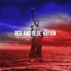 Red and Blue Nation (feat. Rowdy Rebel & Drizzy Juliano) Song Lyrics