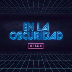 En La Oscuridad (Remix) Song Lyrics