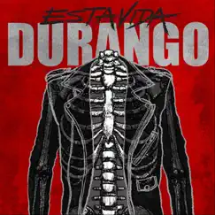 Esta Vida. - Single by Durango album reviews, ratings, credits