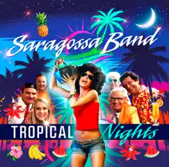Tropical Nights by Saragossa Band album reviews, ratings, credits