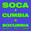 Socumbia - Single album lyrics, reviews, download