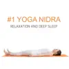 #1 Yoga Nidra: Relaxation and Deep Sleep Guided Meditation, 30 Sessions for Stress Relief, Anxiety Help, Trouble Sleeping album lyrics, reviews, download