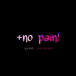 No Pain - Single by 701xMil album reviews, ratings, credits