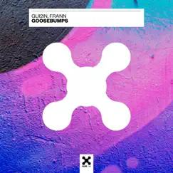 Goosebumps - Single by GUI2IN & Frann album reviews, ratings, credits