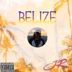 Belize Song Lyrics