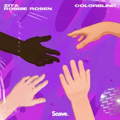 Colorblind - Single by Zita & Robbie Rosen album reviews, ratings, credits