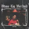 Dime La Verdad (feat. Antonio D'mar & Mike Zoto) - Single album lyrics, reviews, download