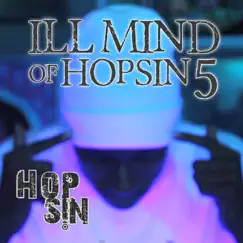 Ill Mind of Hopsin 5 Song Lyrics