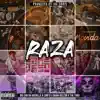 Raza (feat. Big Chu da Guerilla, Low G, Isaiah Deleon & the Thief) - Single album lyrics, reviews, download