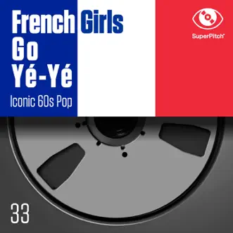 French girls go yé-yé (Iconic 60s Pop) by Various Artists album download