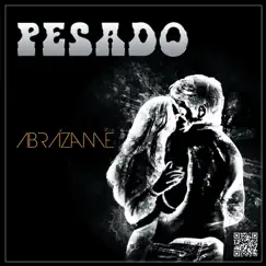 Abrázame by Pesado album reviews, ratings, credits