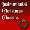 Instrumental Christmas Classics album lyrics, reviews, download