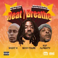 Heat (feat. Sadat X & Raf Almighty) Song Lyrics