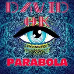 Parabola - Single by David HK album reviews, ratings, credits