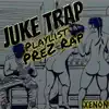 Juke Trap Playlist - EP album lyrics, reviews, download