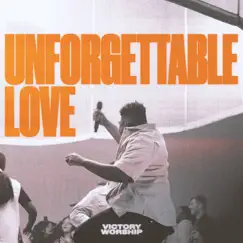 Unforgettable Love (Live) Song Lyrics