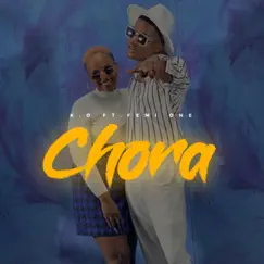 Chora (feat. Femi One) - Single by K.O Knockout album reviews, ratings, credits