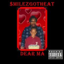 Dear Ma - Single by SmilezGotHeat album reviews, ratings, credits