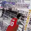 Missing & Loose Screws - Single album lyrics, reviews, download